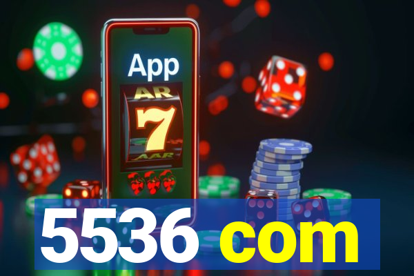 5536 com